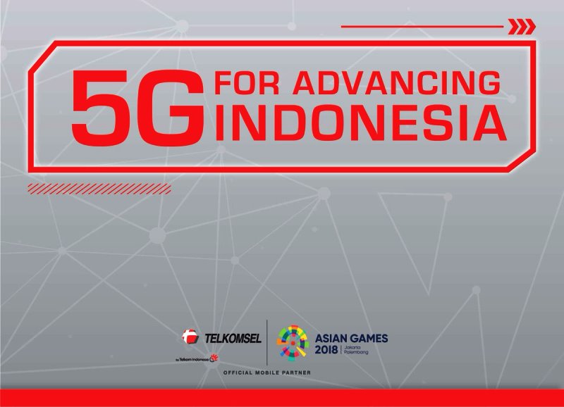 Jaringan 5G dari Telkomsel Bisa Dicoba di GBK selama Asian Games 2018