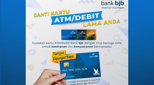 Ganti Kartu ATM bjb Magnetic Stripe dengan Debit Chip Sampai 30 Juni 2021, Ini Perbedaannya