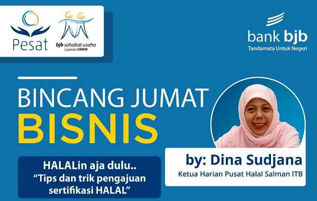 Bincang Jumat Bisnis bank bjb Beberkan Tips Pengajuan Sertifikasi Halal