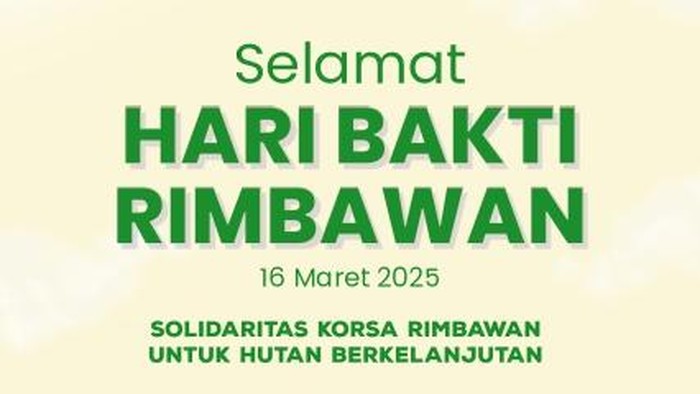 Mengulik Sejarah Hari Bakti Rimbawan
